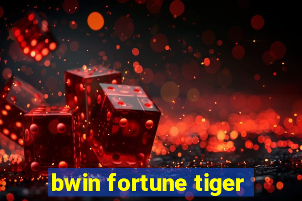 bwin fortune tiger